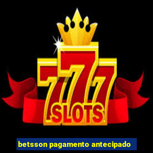 betsson pagamento antecipado