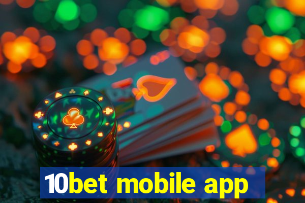 10bet mobile app