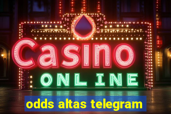 odds altas telegram