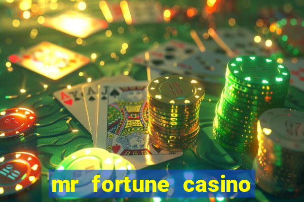 mr fortune casino paga mesmo