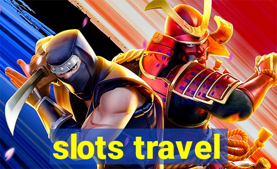 slots travel