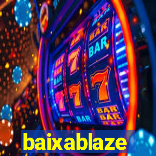 baixablaze