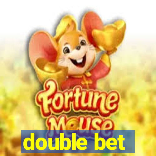 double bet