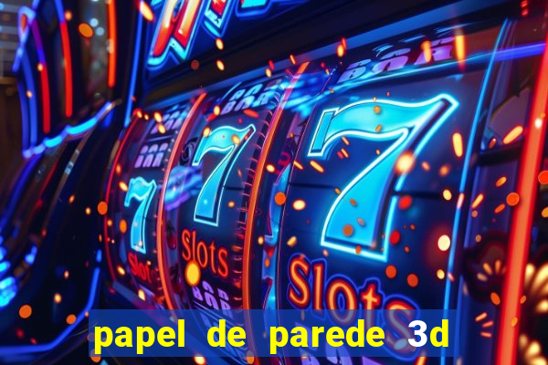 papel de parede 3d para pc