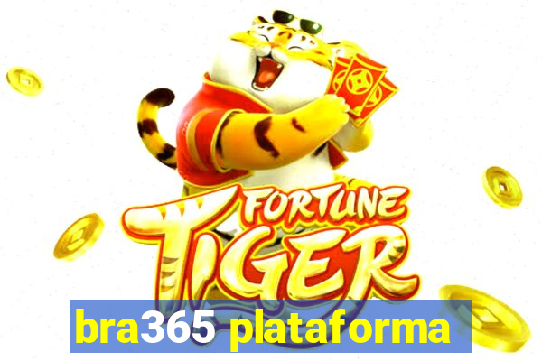 bra365 plataforma