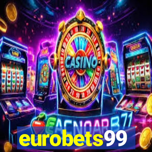 eurobets99