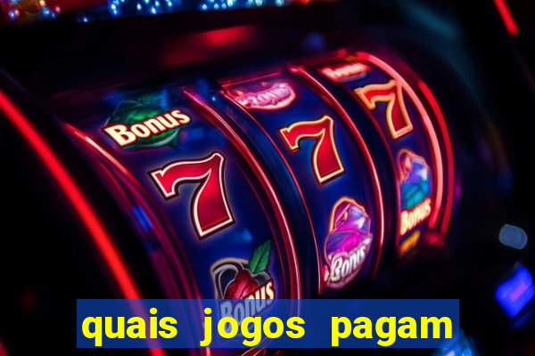 quais jogos pagam de verdade