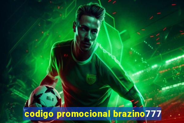 codigo promocional brazino777