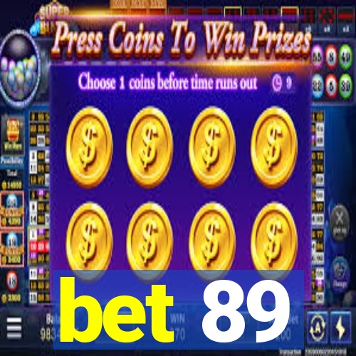 bet 89