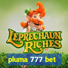 pluma 777 bet