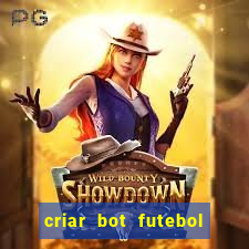 criar bot futebol virtual bet365