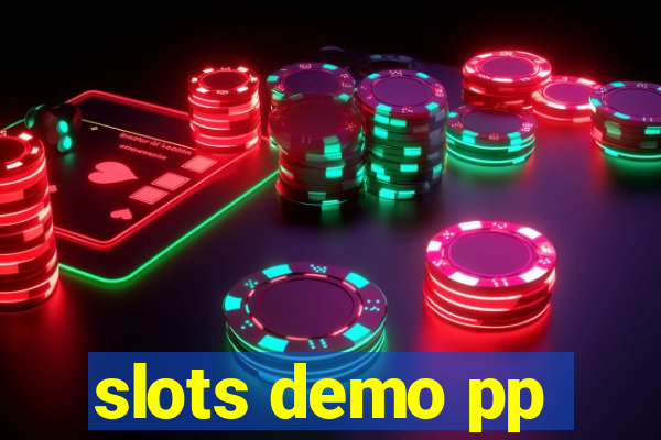 slots demo pp