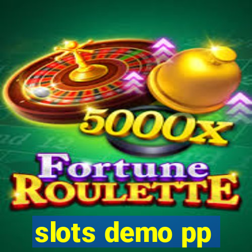 slots demo pp