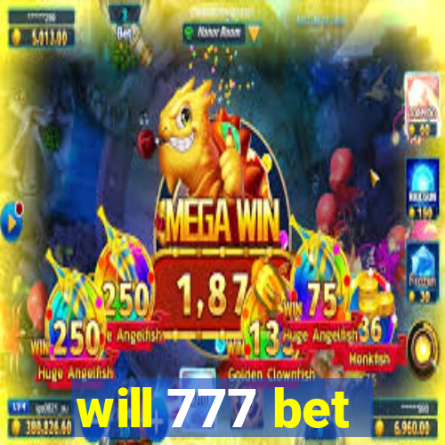 will 777 bet