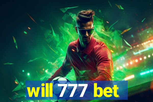 will 777 bet