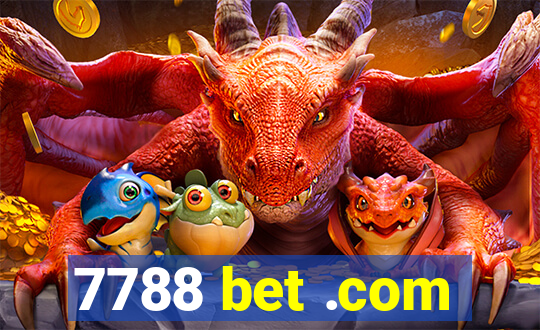 7788 bet .com