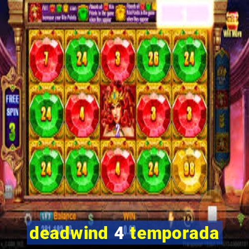 deadwind 4 temporada