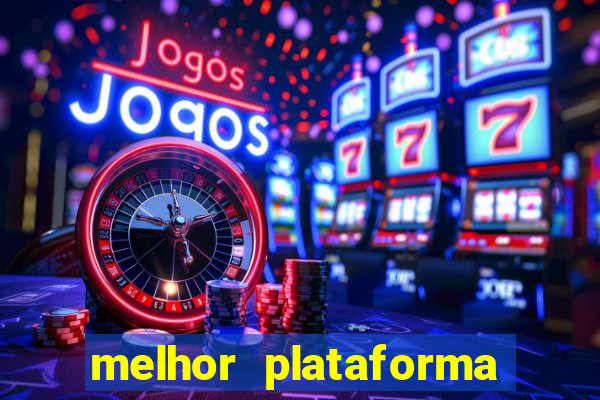 melhor plataforma para jogar fortune tiger