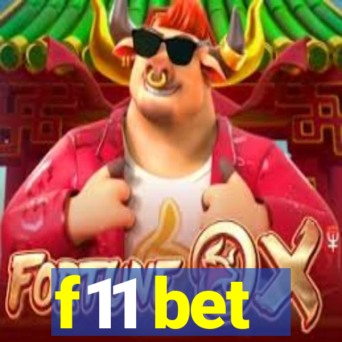 f11 bet