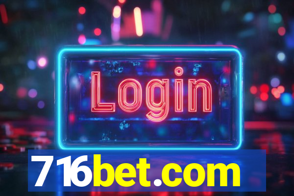 716bet.com