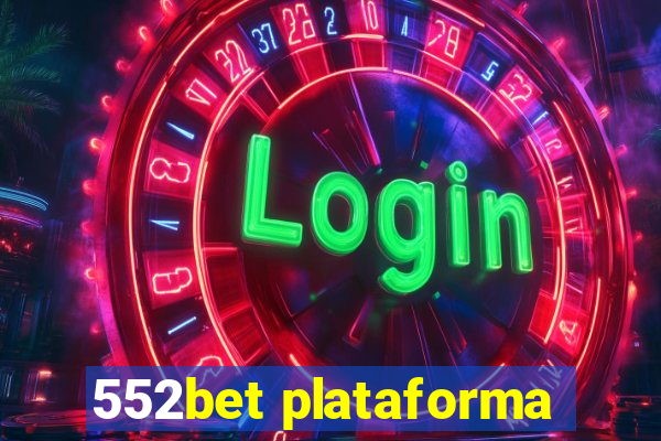 552bet plataforma