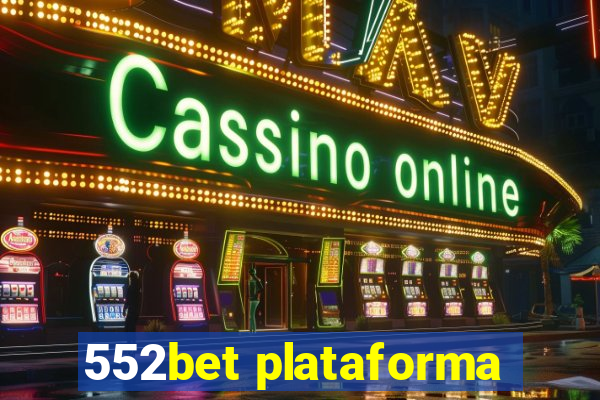 552bet plataforma