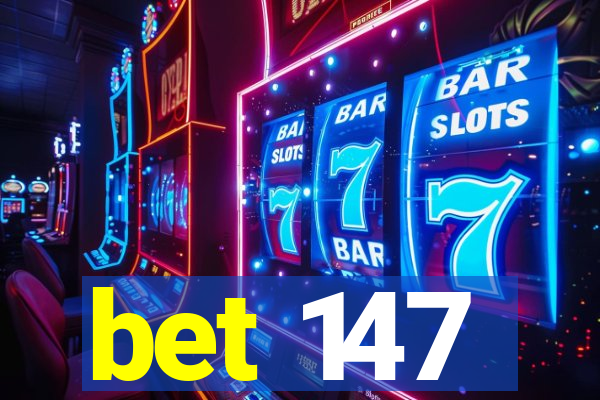 bet 147