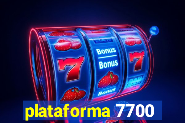 plataforma 7700