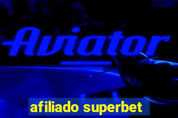 afiliado superbet