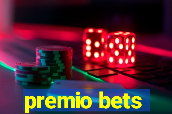 premio bets