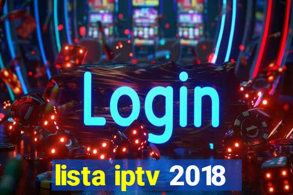 lista iptv 2018