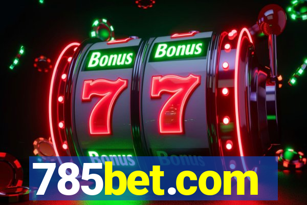 785bet.com