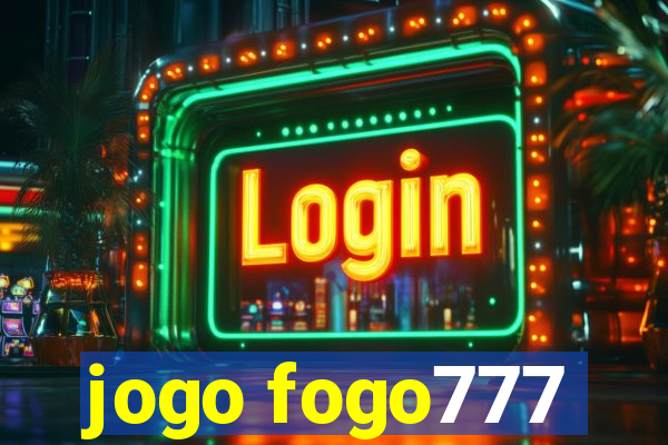 jogo fogo777