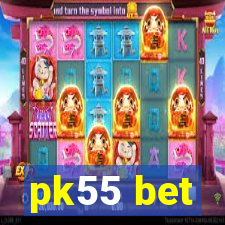 pk55 bet