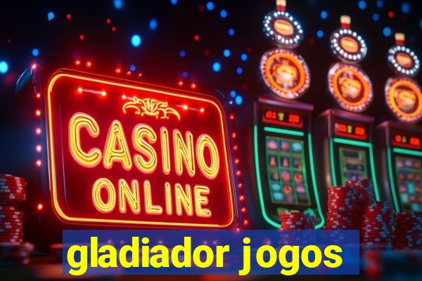 gladiador jogos