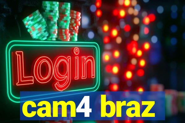 cam4 braz