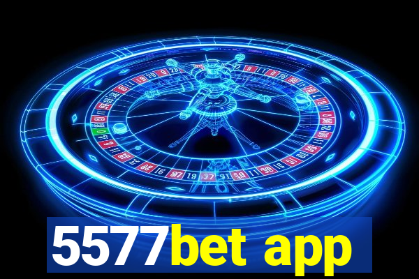 5577bet app