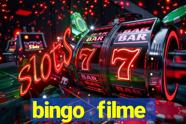 bingo filme completo dublado