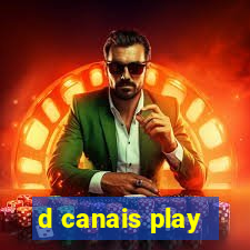 d canais play