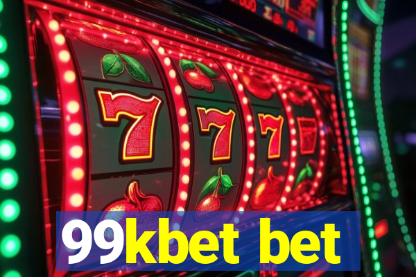 99kbet bet