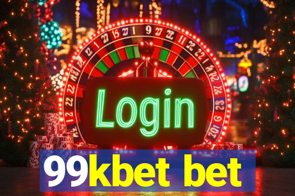 99kbet bet