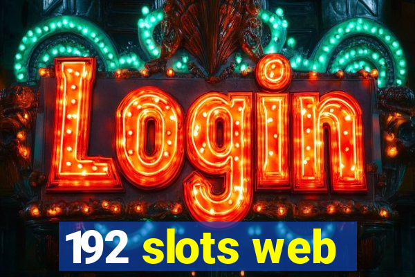 192 slots web