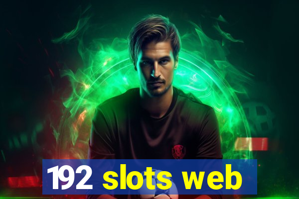 192 slots web