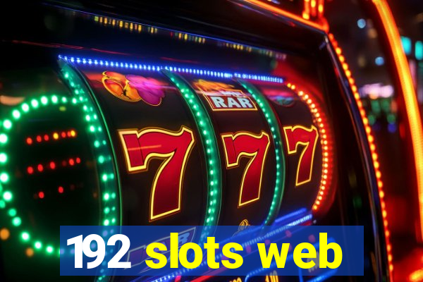 192 slots web