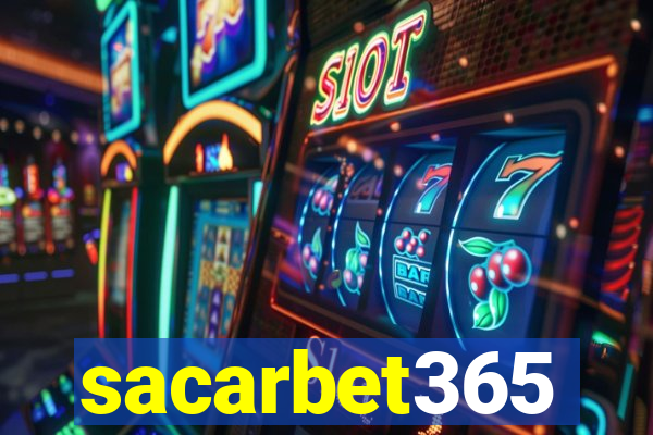 sacarbet365