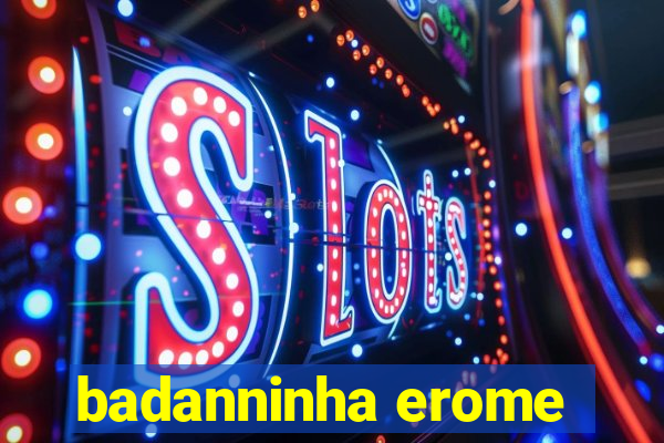 badanninha erome