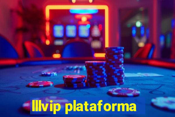 lllvip plataforma