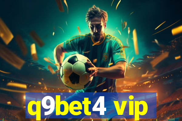 q9bet4 vip