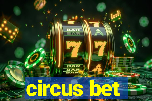 circus bet