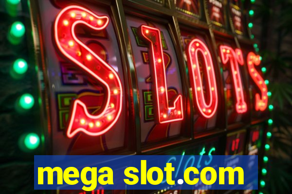 mega slot.com